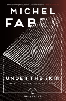 Under The Skin by Michel Faber