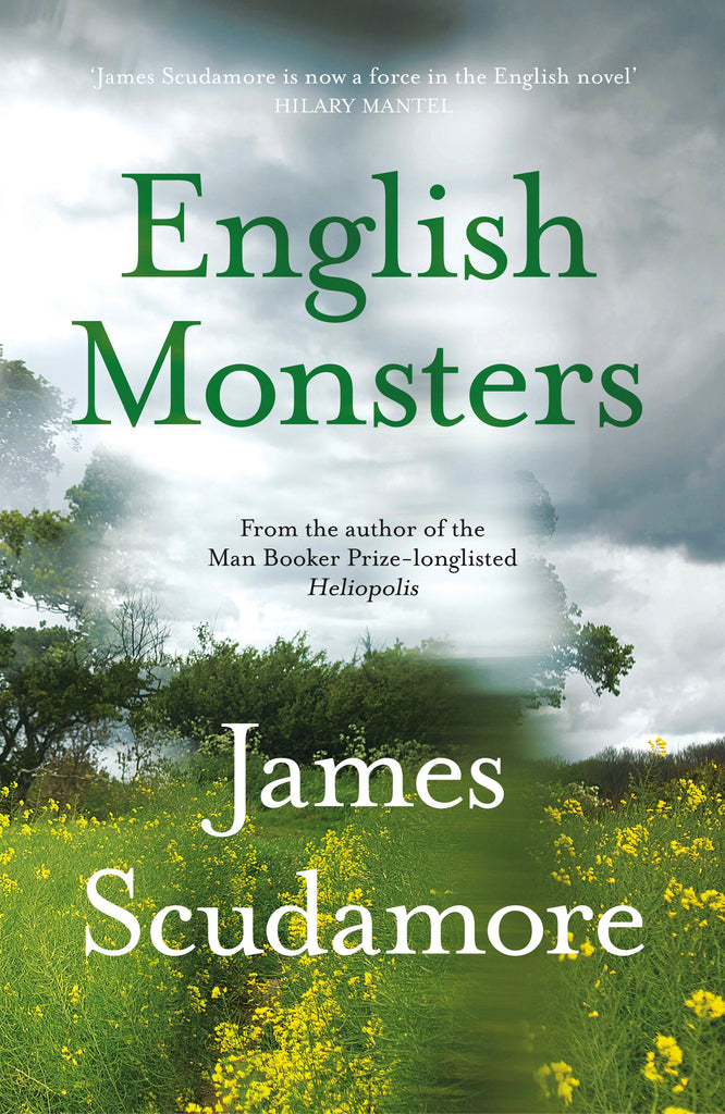 English Monsters by James Scudamore