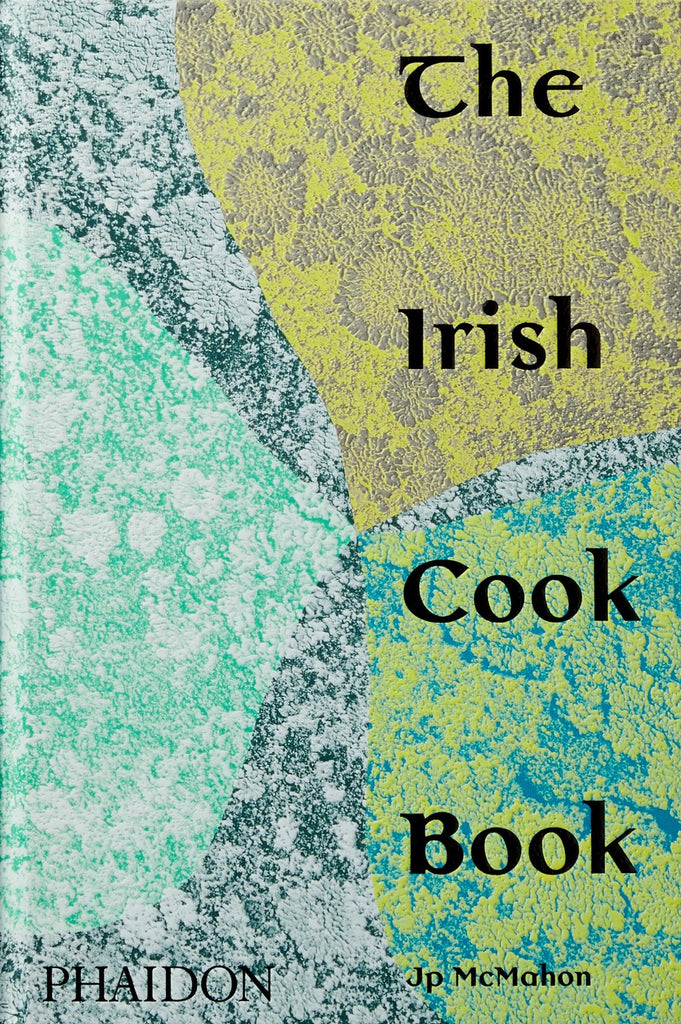 The Irish Cookbook by J.P. McMahon