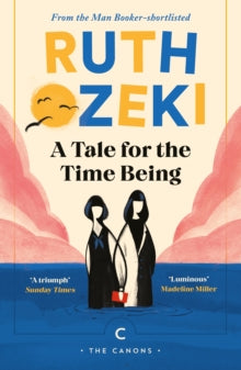 A Tale for the Time Being by Ruth Ozeki