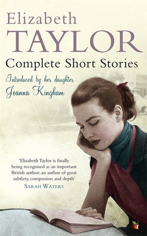 Complete Short Stories of Elizabeth Taylor by Elizabeth Taylor