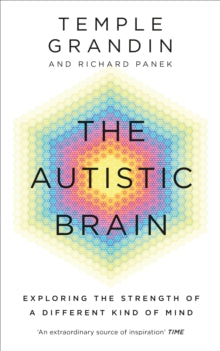 The Autistic Brain by Temple Grandin