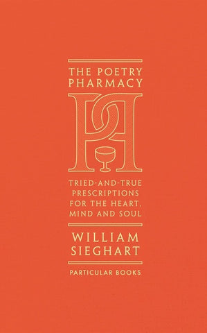 The Poetry Pharmacy by William Sieghart