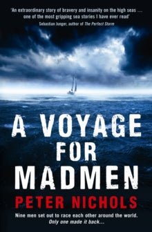 A Voyage For Madmen by Peter Nichols