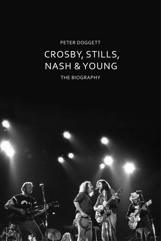 Crosby, Stills, Nash & Young by Peter Doggett