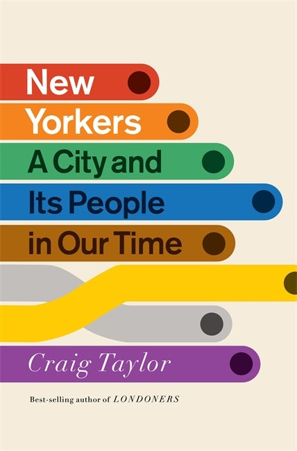 New Yorkers by Craig Taylor