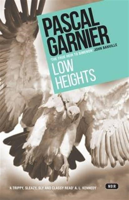 Low Heights by Pascal Garnier