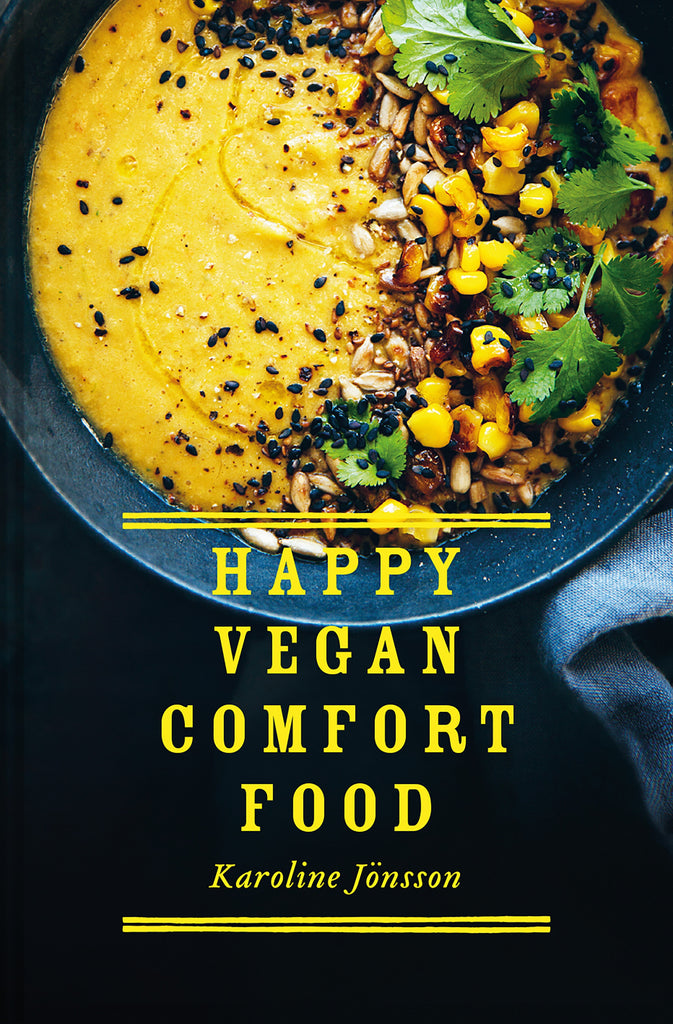 Happy Vegan Comfort Food by Karoline Joensson