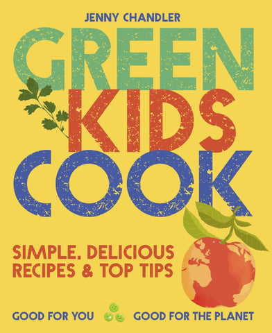 Green Kids Cook by Jenny Chandler