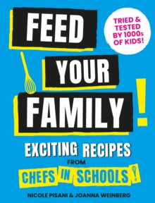 Feed Your Family  by Nicole Pisani (Author) , Joanna Weinberg (Author)