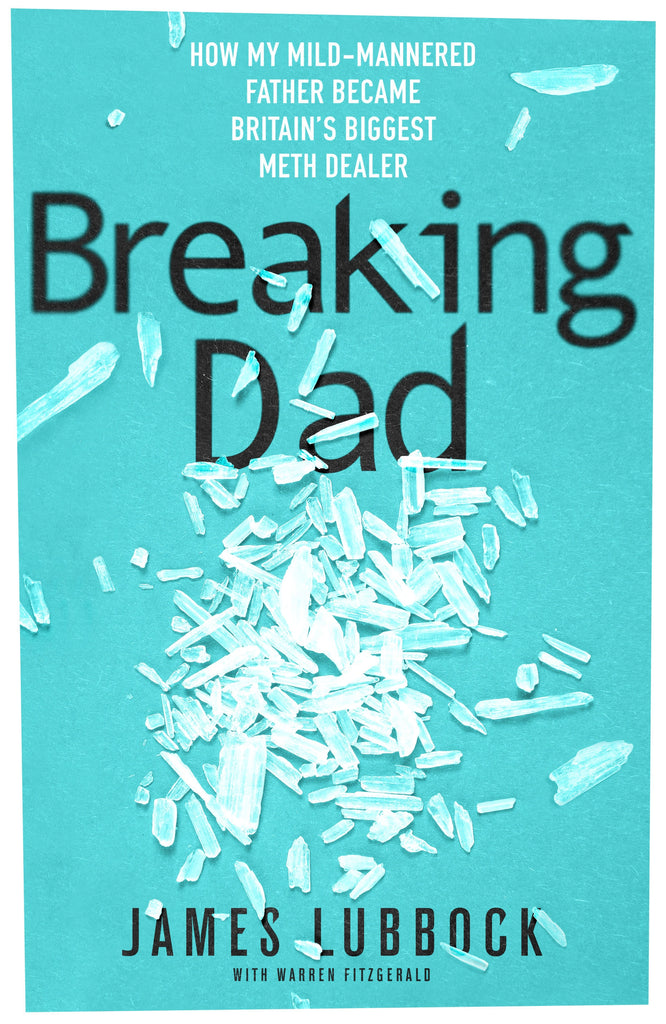 Breaking Dad by James Lubbock with Warren Fitzgerald