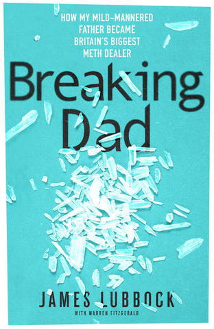 Breaking Dad by James Lubbock with Warren Fitzgerald