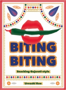 Biting Biting by Urvashi Roe