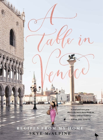 A Table in Venice by Skye McAlpine