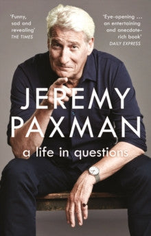 A Life in Questions by Jeremy Paxman