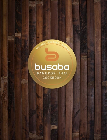 Bangkok Thai: The Busaba Cookbook by Busaba