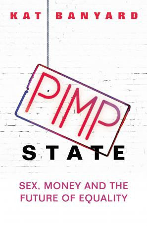 Pimp State by Kat Banyard