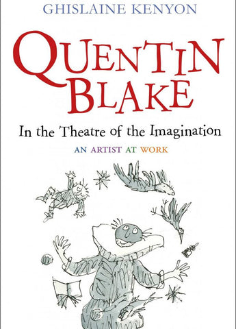 Quentin Blake by Ghislaine Kenyon