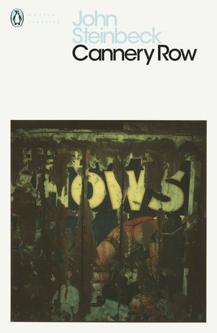 Cannery Row by John Steinbeck