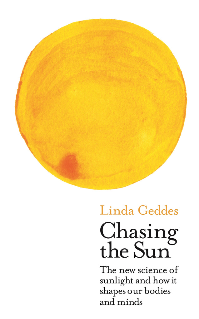 Chasing The Sun by Linda Geddes