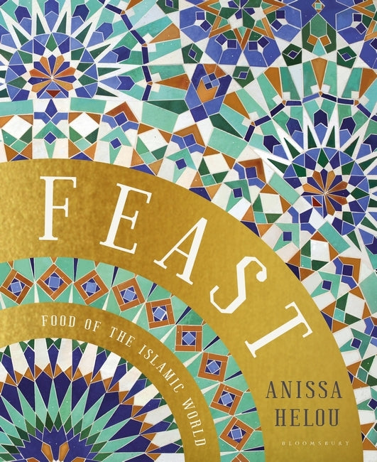 Feast by Anissa Helou