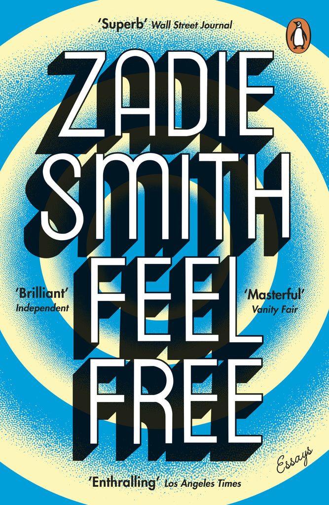 Feel Free : Essays by Zadie Smith