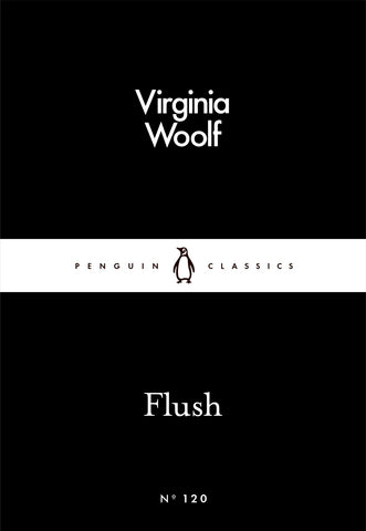 Flush: A Biography by Virginia Woolf