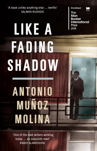 Like A Fading Shadow by Antonio Munoz Molina