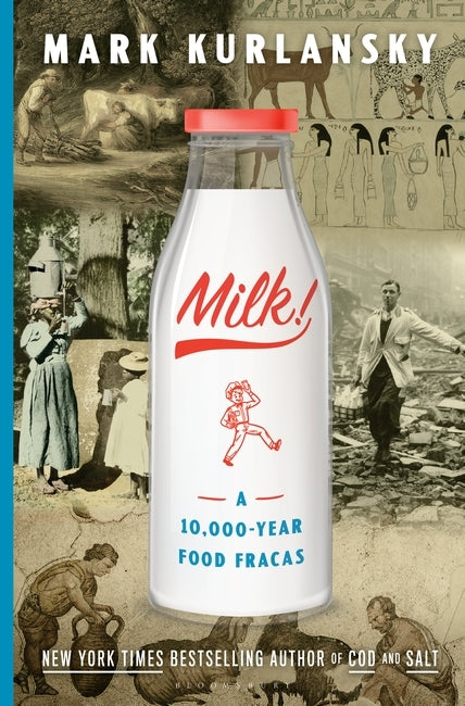 Milk! by Mark Kurlansky