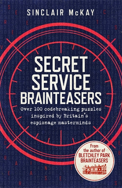 Secret Service Brainteasers by Sinclair McKay