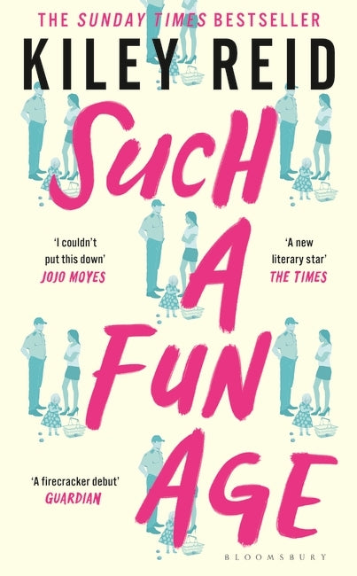 Such a Fun Age by Kiley Reid