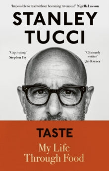 Taste: By Stanley Tucci
