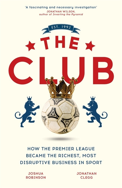 The Club by Joshua Robinson and Jonathan Clegg