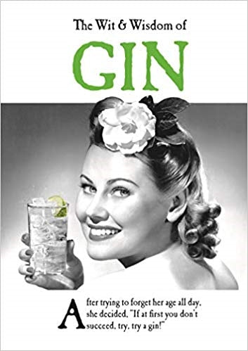 The Wit and Wisdom of Gin by Emotional Rescue