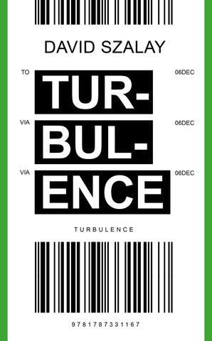 Turbulence by David Szalay