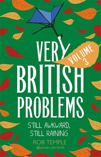 Very British Problems Volume III by Rob Temple