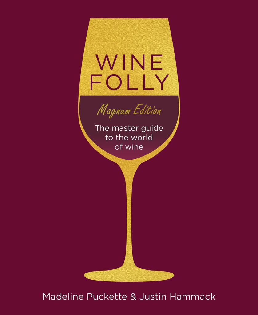 Wine Folly: Magnum Edition by Madeline Puckette & Justin Hammack