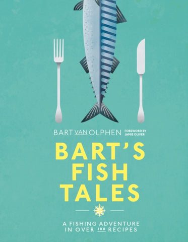 Bart's Fish Tales by Bart Van Olphen