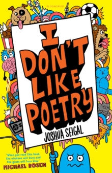I Don'y Like Poetry by Joshua Seigal