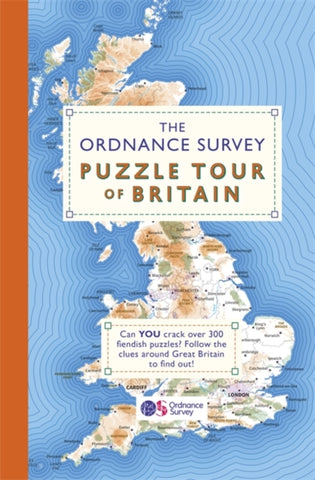The Ordnance Survey Puzzle Tour of Britain: A Journey Around Britain in Puzzles