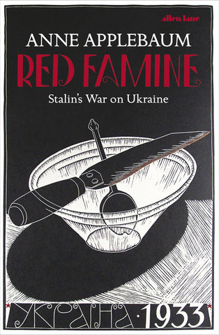 Red Famine by Anne Applebaum