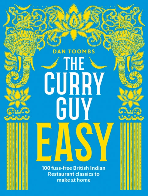 The Curry Guy Easy by Dan Toombs