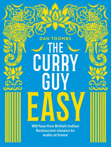 The Curry Guy Easy by Dan Toombs