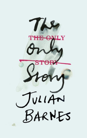 The Only Story by Julian Barnes